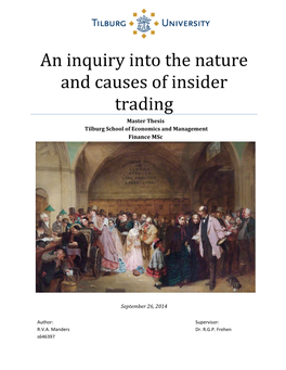 An Inquiry Into the Nature and Causes of Insider Trading Master Thesis Tilburg School of Economics and Management Finance Msc