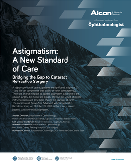 Astigmatism: a New Standard of Care Bridging the Gap to Cataract Refractive Surgery