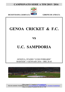 Genoa-Sampdoria 1-1 Del 14 Aprile 2013, Serie A, L’Ultimo Gol Rossoblu Nella Stracittadina Quando È Il Genoa a Giocare in Casa