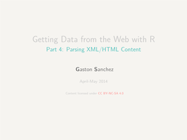 Getting Data from the Web with R Part 4: Parsing XML/HTML Content