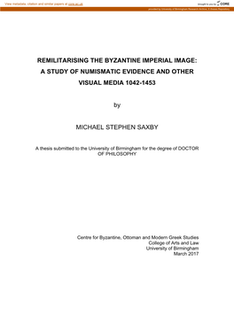 Remilitarising the Byzantine Imperial Image: a Study of Numismatic Evidence and Other Visual Media 1042-1453