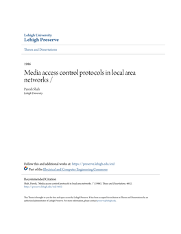 Media Access Control Protocols in Local Area Networks / Paresh Shah Lehigh University