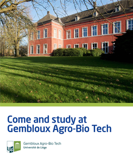 Come and Study at Gembloux Agro-Bio Tech