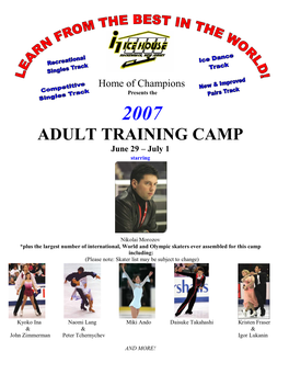 ADULT TRAINING CAMP June 29 – July 1 Starring