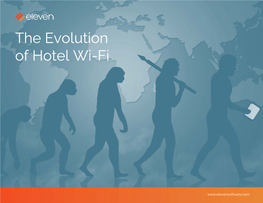 The Evolution of Hotel Wi-Fi