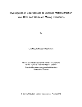 Investigation of Bioprocesses to Enhance Metal Extraction from Ores and Wastes in Mining Operations