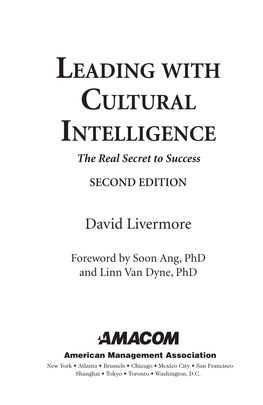 LEADING with CULTURAL INTELLIGENCE the Real Secret to Success