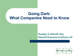 Going Dark: What Companies Need to Know