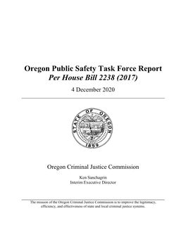 Oregon Public Safety Task Force Report Per House Bill 2238 (2017)