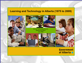 Learning and Technology in Alberta (1975 to 2009)