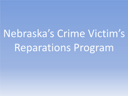 Nebraska's Crime Victim's Reparations Program