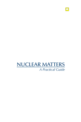 Nuclear Matters. a Practical Guide 5B
