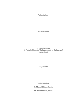 Volumnia/Kony by Layne Walton a Thesis Submitted in Partial