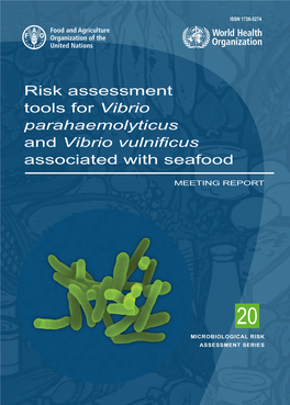 Vibrio Parahaemolyticus and Vibrio Vulnificus Associated with Seafood