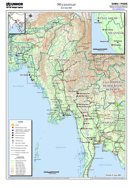 Myanmar Geographic Information and Mapping Unit Population and Geographic Data Section As of June 2003 Email : Mapping@Unhcr.Org