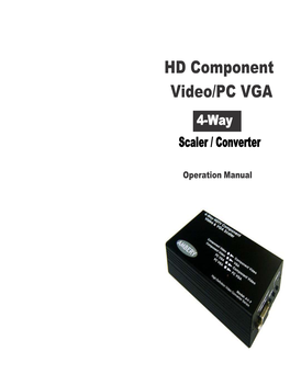 User Manual for 4-Way HDTV Component Video & VGA Converter