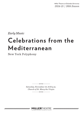 Celebrations from the Mediterranean New York Polyphony