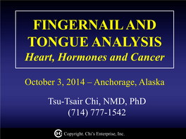 FINGERNAIL and TONGUE ANALYSIS Heart, Hormones and Cancer