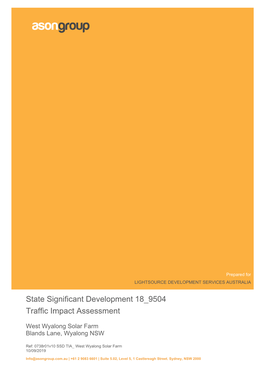 0738R01v9 SSD TIA West Wyalong Solar Farm.Pdf; 2019.03.07 - RMS Response - SSD 9504 - RMS Ref SF2018 280962.Pdf