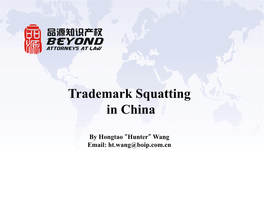 Trademark Squatting in China