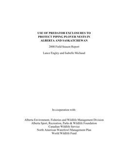 USE of PREDATOR EXCLOSURES to PROTECT PIPING PLOVER NESTS in ALBERTA and SASKATCHEWAN 2000 Field Season Report Lance Engley