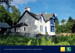 Larachmhor, Birnam Glen, Dunkeld, Perthshire