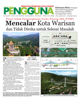 Pelan Induk Pengangkutan Pulau Pinang (PTMP) & Pan Island Link 1 (PIL1) Julai-Ogos 2018 Jil 42 Bil 4 Sem