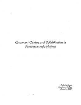 Consonant Clusters and Syllabif·Cation in Passamaquoddy-Maliseet