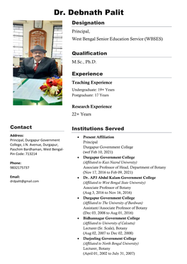 Dr. Debnath Palit Designation Principal, West Bengal Senior Education Service (WBSES)