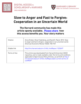 Slow to Anger and Fast to Forgive: Cooperation in an Uncertain World