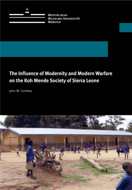 The Influence of Modernity and Modern Warfare on the Koh Mende Society of Sierra Leone