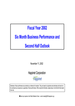 Fiscal Year 2002 Six Month Business Performance and Second Half Outlook