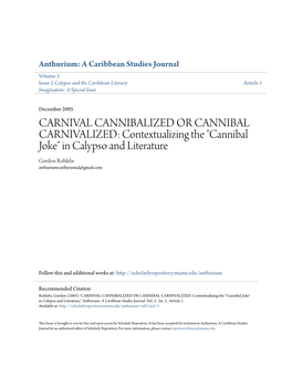 Contextualizing the "Cannibal Joke" in Calypso and Literature Gordon Rohlehr Anthuriumcaribjournal@Gmail.Com