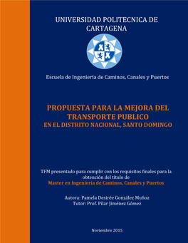 Propuesta Para La Mejora Del Transporte Publico En El Distrito Nacional, Santo Domingo