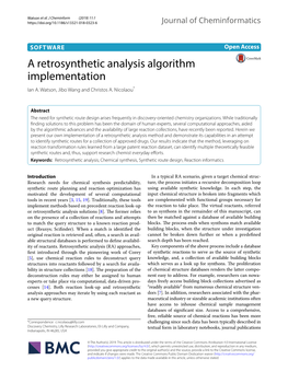 A Retrosynthetic Analysis Algorithm Implementation Ian A