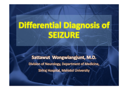 Differential Diagnosis of SEIZURE