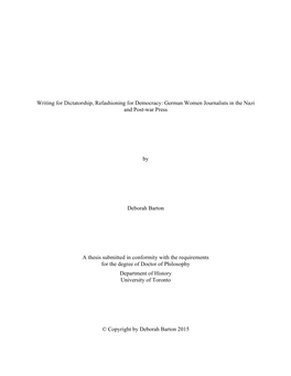 Writing for Dictatorship, Refashioning for Democracy: German Women Journalists in the Nazi and Post-War Press