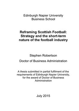 Reframing Scottish Football: Strategy and the Short-Term Nature of the Football Industry