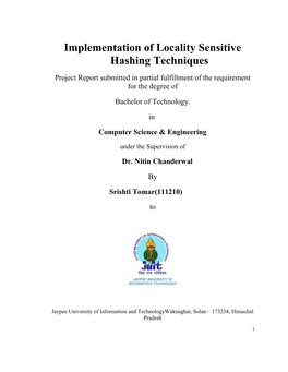 Implementation of Locality Sensitive Hashing Techniques