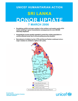 Escalating Conflict and Open Warfare in the Northern and Eastern Parts of Sri Lanka Resulting in Grave Humanitarian Consequences for Over 200,000 Internally Displaced