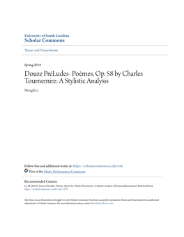 Douze Préludes- Poèmes, Op. 58 by Charles Tournemire: a Stylistic Analysis Mengdi Li