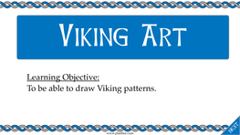 To Be Able to Draw Viking Patterns