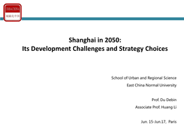 Shanghai in 2050: Its Development Challenges and Strategy Choices