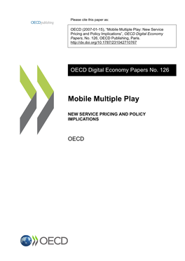 Mobile Multiple Play: New Service Pricing and Policy Implications”, OECD Digital Economy Papers, No