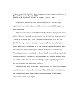 WARD, ADAM MICAH, D.M.A. from Imagination to Improvisation to Realization: a Study of Pieces by Four Organists. (2009) Directed by Dr