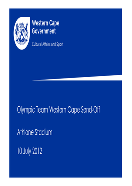 Olympic Team Western Cape Send-Off Athlone Stadium 10 July