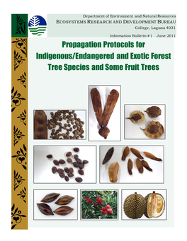 Propagation Protocols for Indigenous/Endangered and Exotic Forest Tree Species and Some Fruit Trees