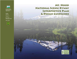 Mt. Hood National Scenic Byway Interpretive Plan and Design Guidelines USDA Mt