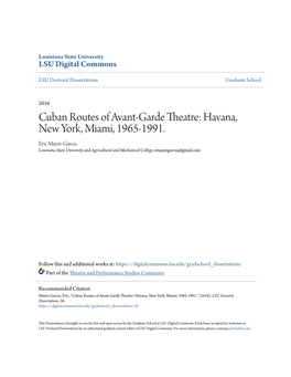 Cuban Routes of Avant-Garde Theatre: Havana, New York, Miami, 1965-1991