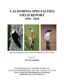 California Specialties Field Report 1996 - 2018